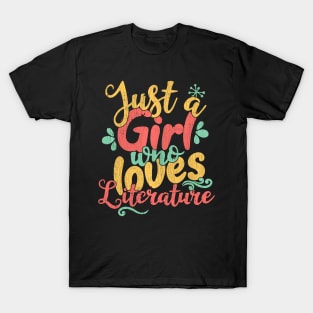 Just A Girl Who Loves Literature Gift graphic T-Shirt